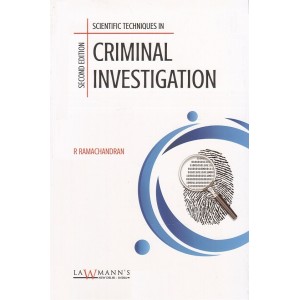 Lawmann's Scientific Techniques in Criminal Investigation by R. Ramachandran | Kamal Publisher